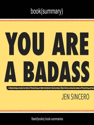 cover image of You Are a Badass by Jen Sincero--Book Summary